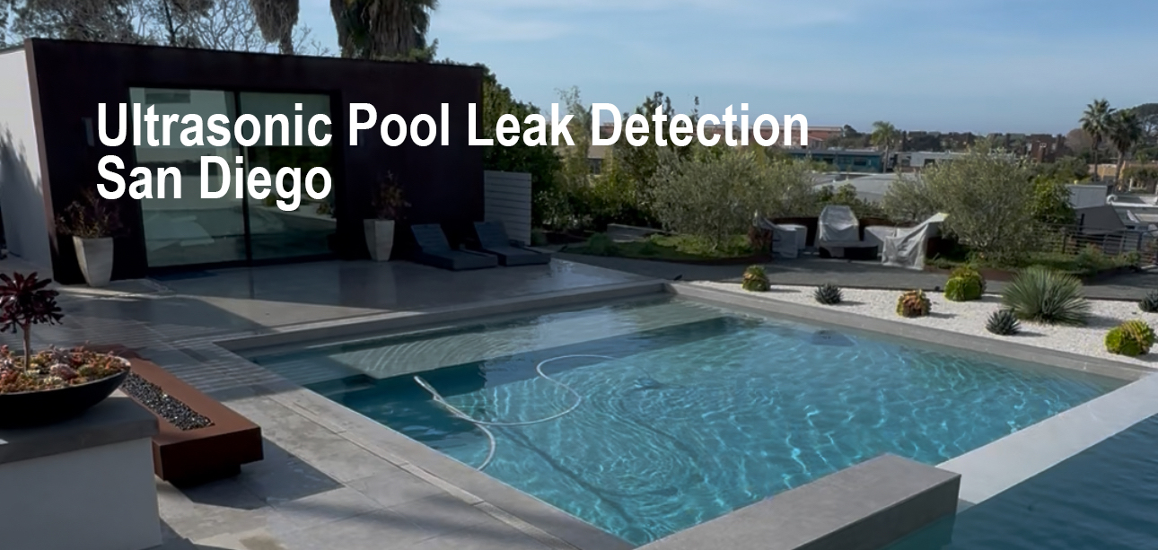Ultrasonic Pool Leak Detection San Diego